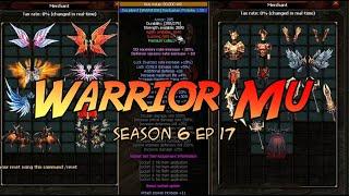 Warrior Mu Season 6 Ep 17 ( Fast Server ) | Mu Online PC