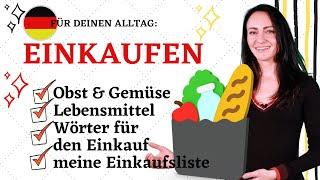 Einkaufen gehen: Vokabeln für deinen sicheren Einkauf! 