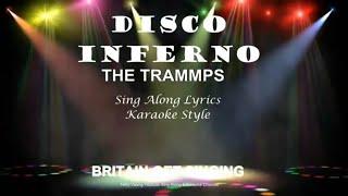 The Trammps Disco Inferno Sing Along Lyrics