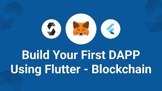 Build Blockchain Flutter Simple - DAPP | Solidity | Metamask