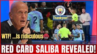 NOW! SALIBA'S RED CARD REVEALED! DID MANCHESTER CITY BUY THE REFEREES TO ROB ARSENAL?