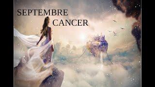 SEPTEMBRE CANCER Un deblocage qui vous fait prendre un nouvel envol