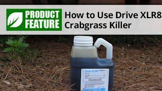 How to Use Drive XLR8 Herbicide Crabgrass Killer | DoMyOwn.com