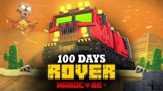 100 DAYS ON A ROVER IN A NATURAL DISASTERS IN MINECRAFT