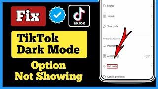 How To Fix TikTok Dark Mode Option Not Showing (2022) | Fix Tiktok Dark Mode Option mising