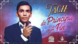  TACH - De Principio a Fin (Video Oficial) 4k