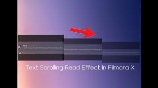 Text Scroll Read Effect In Filmora X - Filmora Tutorial #2