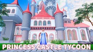 ROBLOX: PRINCESS CASTLE TYCOON  COMPLETE CASTLE TOUR