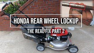 Honda Mower Rear Wheel Lockup The Real Fix Part 2