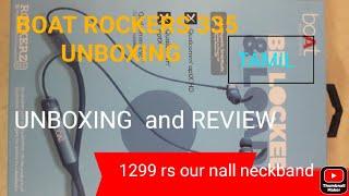 BOAT ROCKERS 335 . UNBOXING AND REVIEW TAMIL.  TECH GURU TAMIL