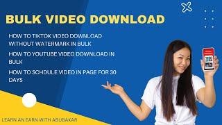 How to bulk video download YouTube and tiktok without watermark | How to schedule video for 30 days