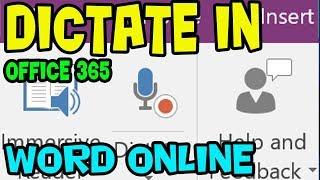 HOW TO DICTATE IN MICROSOFT WORD ONLINE - OFFICE 365 [TUTORIAL]
