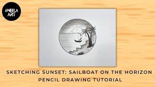 Sketching Sunset: Sailboat on the Horizon - Pencil Drawing Tutorial |Easy Circle Scenery Drawing