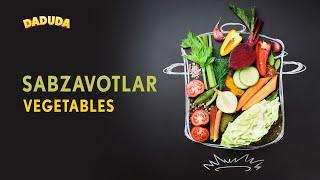 Sabzavotlar - Vegetables