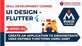 Week 4 | Create a simple Dart application that demonstrates user-defined functions | Flutter