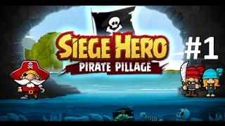 Armor Games - Siege Hero: Pirate Pillage  Level 1 - 15 Walkthrough