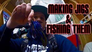 Making Jigs & Fishing Them