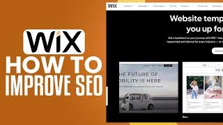 Wix SEO Optimization Tutorial 2024 | How To Improve SEO On Wix