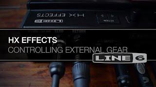 HX Effects Controlling External Gear | Line 6