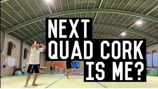 Next QUAD CORK is me?