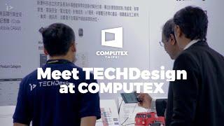 Meet TECHDesign at COMPUTEX 2023