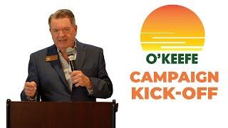 Michael O’Keefe’s Campaign Kickoff Event Speech