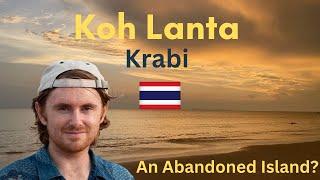 Exploring KOH LANTA in 2024. Boring Island or Worth Visiting?