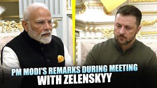 LIVE: PM Modi's remarks during meeting with President Zelenskyy in Kyiv, Ukraine