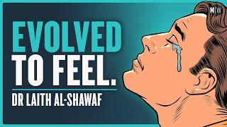 Why Do Humans Actually Have Emotions? - Dr Laith Al-Shawaf