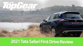 2021 Tata Safari First Drive Review | Can it #reclaimyourlife? | BBC TopGear India