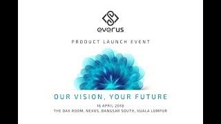 Everus Mobile Wallet Launch Event at Nexus, Bangsar South