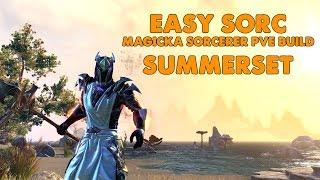 ESO - EASY SORC - Magicka Sorcerer PVE Build - (Summerset)