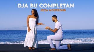 Jeiza Montrond   Dja Bu Completan   Video Oficial