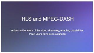 HLS And MPEG DASH Now With The Epiphan Pearl Family