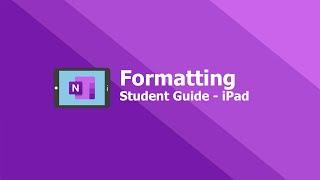 Class Notebook for Students  - Formatting on Apple iPad