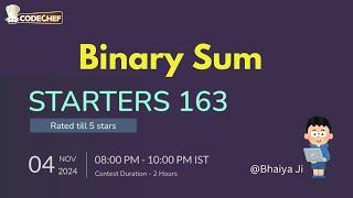 Binary Sum   || Codechef Starter 163 solution C++