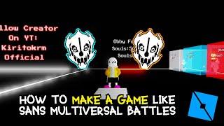 HOW TO MAKE A GAME LIKE SANS MULTIVERSAL BATTLES - PART 1 | Roblox Studio Tutorial