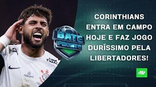 Corinthians JOGA HOJE pela Libertadores; Rodrygo BRILHA pelo Real Madrid na Champions! | BATE-PRONTO