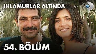 Ihlamurlar Altında 54. Bölüm - Full Bölüm