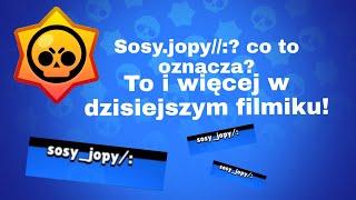 Co oznacza sosy jopy w nicku?