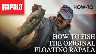 How To Fish the Rapala Original Floating Lure | Rapala Fishing Tips