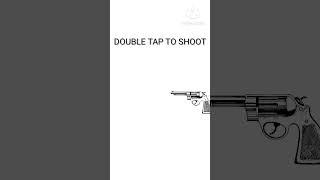 DOUBLE TAP TO SHOOT