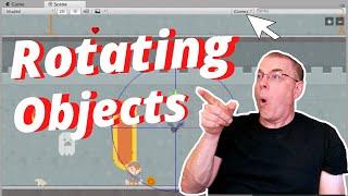 How to create a video game: Rotating 2D objects in Unity