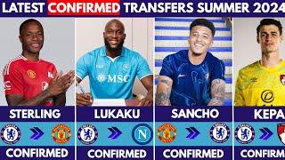 LATEST CONFIRMED TRANSFER NEWS SUMMER 2024, STERLING TO UNITED  SANCHO TO CHELSEA