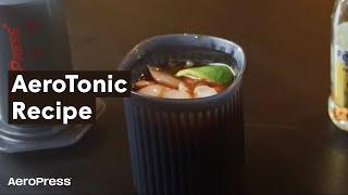 AeroPress Recipe: The AeroTonic with Joe Cline