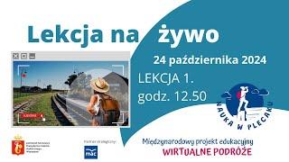 [12.50 LIVE] Co to znaczy podróżować? - lekcja na żywo "Wirtualne podróże"