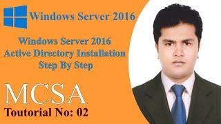 Windows Server 2016 - Active Directory Installation Step By Step