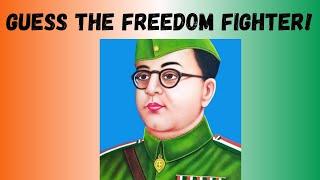 Guess the freedom fighters | 20 Freedom fighter of India