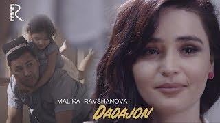 Malika Ravshanova - Dadajon | Малика Равшанова - Дадажон