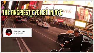 The Angriest Cyclist in NYC (ZeroEnigma)